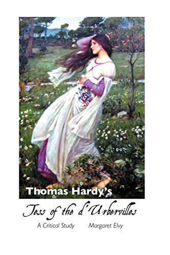 Beispielbild fr Thomas Hardy's Tess of the d'Urbervilles: A Critical Study (Thomas Hardy Studies) zum Verkauf von Books Unplugged