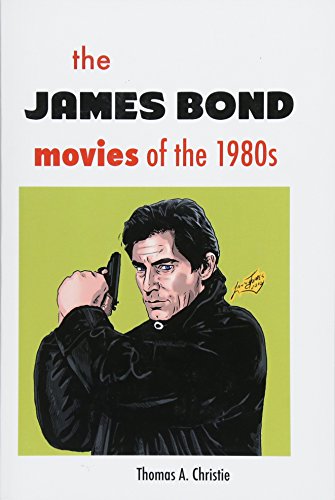 Stock image for The James Bond Movies of the 1980s for sale by HPB-Emerald
