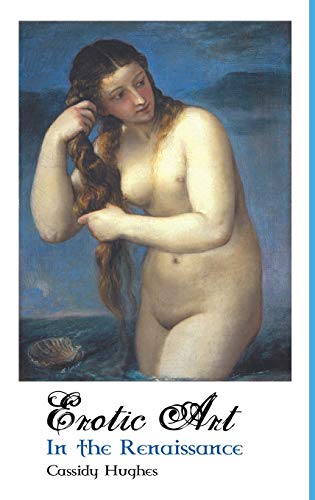 9781861715036: EROTIC ART IN THE RENAISSANCE (Painters)