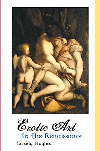 Imagen de archivo de Erotic Art in the Renaissance a la venta por Lucky's Textbooks