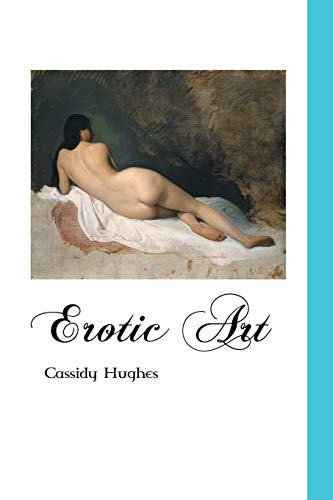 Imagen de archivo de Erotic Art a la venta por Lucky's Textbooks