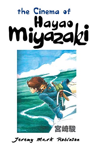 9781861715159: The Cinema of Hayao Miyazaki