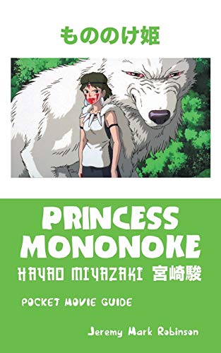 9781861715180: Princess Mononoke: Hayao Miyazaki: Pocket Movie Guide