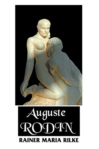 9781861715715: Auguste Rodin (European Writers)