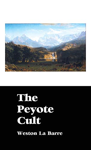 Stock image for The Peyote Cult 2nd ed. for sale by GreatBookPrices