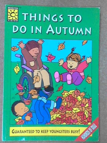 Stock image for Things to Do in Autumn (Toddler & Pre-School Resource Book) for sale by Goldstone Books