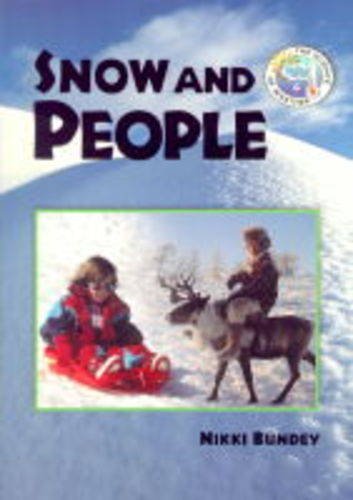 Beispielbild fr Snow and People (Science of Weather) zum Verkauf von Reuseabook