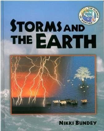 Beispielbild fr The Science of Weather: Storms and the Earth (The Science of Weather) zum Verkauf von Ebooksweb