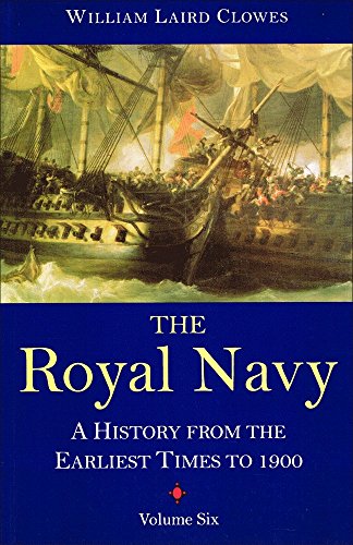 The Royal Navy: A History from the Earliest Times to the Present (7 Volumes) - William Laird Clowes