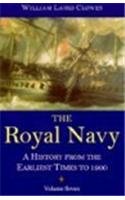 Stock image for The Royal Navy: a history from the earliest times to the death of Queen Victoria, vol. 7 for sale by MusicMagpie