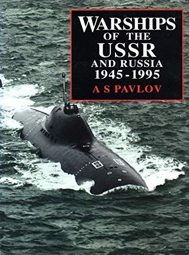 Imagen de archivo de Warships of the USSR and Russia, 1945-95 a la venta por Lewes Book Centre