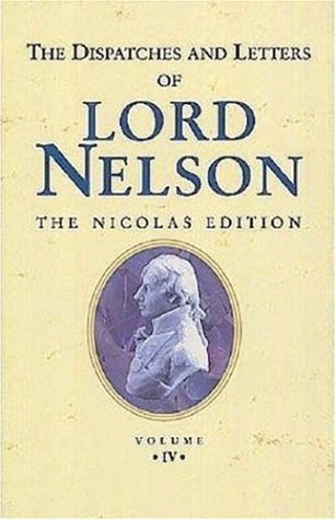 9781861760517: Dispatches & Letters (vol.iv) of Lord Nelson: 4