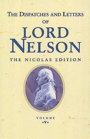 9781861760524: Dispatches & Letters (vol.v) of Lord Nelson