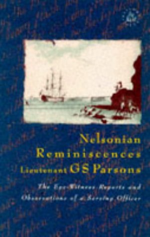 Stock image for Nelsonian Reminiscences (Sailors Tales) for sale by Brit Books