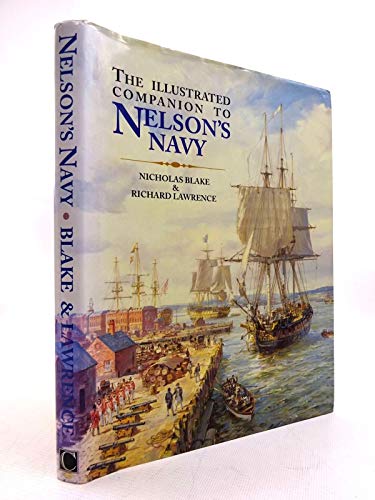 9781861760906: The Illustrated Companion to Nelson's Navy: A Guide to the Fiction of the Napoleonic Wars