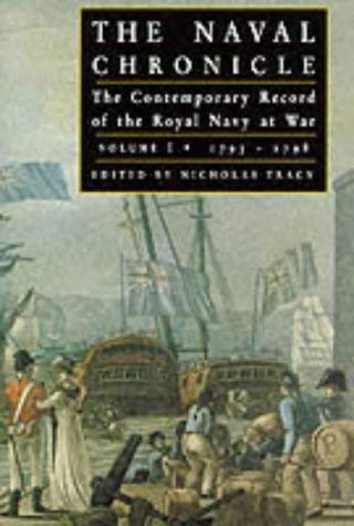 Imagen de archivo de The Naval Chronicle: v. 1: Contemporary Views of the War at Sea a la venta por AwesomeBooks