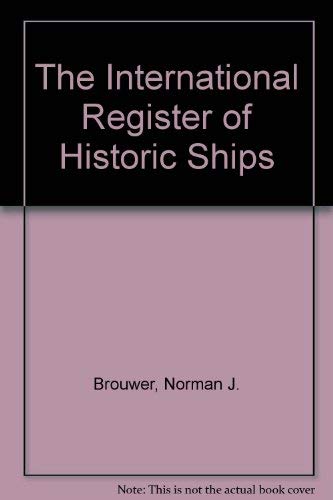 Stock image for The International Register of Historic Ships for sale by HALCYON BOOKS