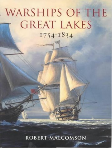 Beispielbild fr Warships of the Great Lakes 1754-1834 zum Verkauf von WorldofBooks