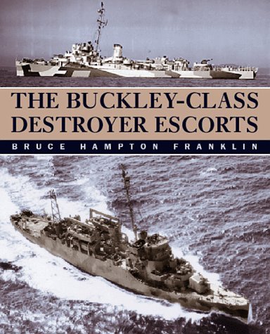 9781861761187: Buckley-class Destroyer Escorts