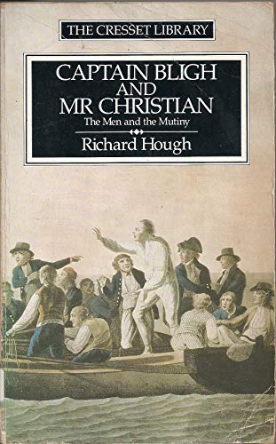 Beispielbild fr Captain Bligh and Mr.Christian: The Men and the Mutiny zum Verkauf von AwesomeBooks