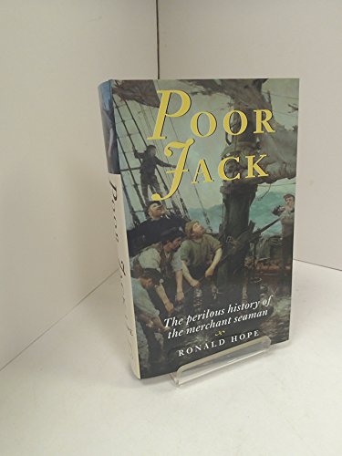 Beispielbild fr Poor Jack: The 4000-year History of the Merchant Seaman zum Verkauf von AwesomeBooks
