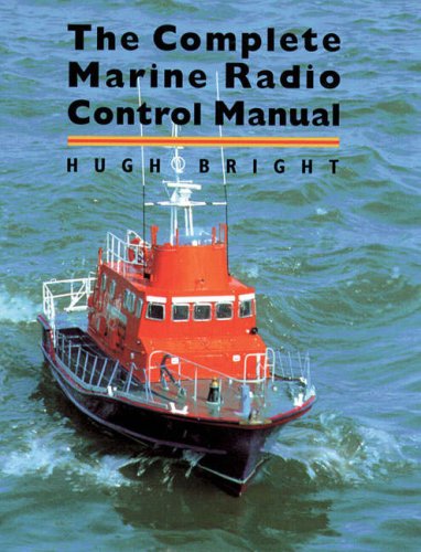 9781861762344: Complete Marine Radio Control Manual