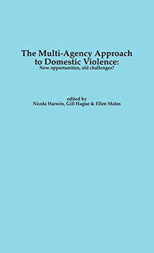 9781861770028: The Multi-Agency Approach to Domestic Violence: New Opportunities, Old Challenges?