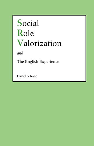 Social Role Valorization and the English Experience (9781861770271) by Race, David; Race, David G.