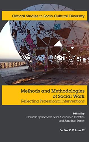 Stock image for Methods and Methodologies in Social Work: Reflecting professional interventions (Critical Studies in Social-Cultural Diversity) for sale by Buchpark