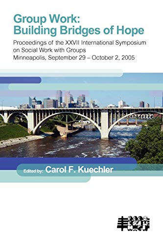 Stock image for Group Work: Building Bridges of Hope for sale by Roundabout Books