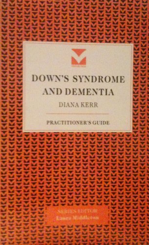 Beispielbild fr Down's Syndrome and Dementia (Practitioners' Guides) zum Verkauf von WorldofBooks