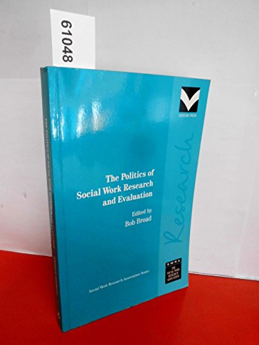 9781861780355: The Politics of Social Work: Research and Evaluation