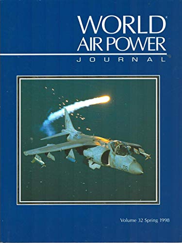 Imagen de archivo de World Air Power Journal, Vol. 32 (Spring 1998) a la venta por Bookfeathers, LLC