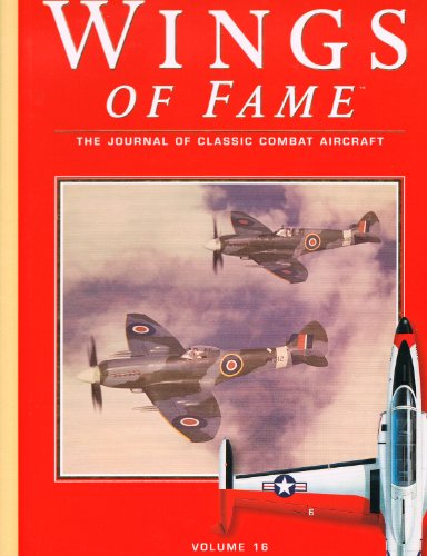 Beispielbild fr Wings of Fame: Journal of Classic Combat Aircraft. Vol. 16. zum Verkauf von Military Books