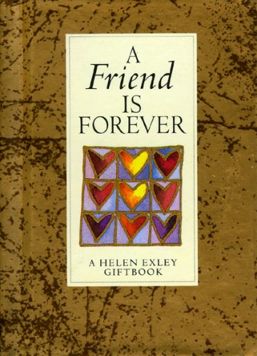 A Friend Is Forever (9781861870445) by Exley, Helen