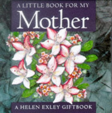 Stock image for A Little Book for My Mother (Minute Mini) for sale by Wonder Book