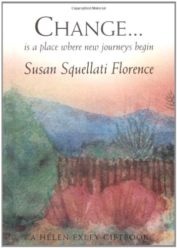 Stock image for Change.: Is a Place Where New Journeys Begin (Journeys S.) for sale by WorldofBooks