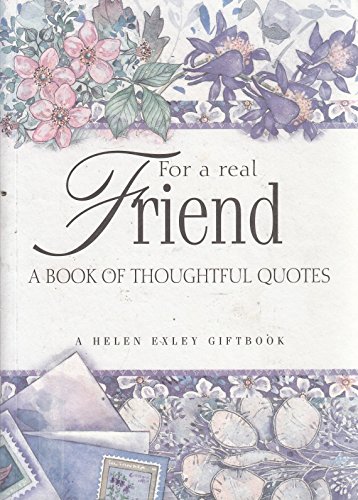 9781861874542: For A Real Friend : " A Book Of Thoughtful Quotes " :