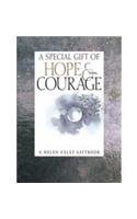 Beispielbild fr A Special Gift of Hope & Courage zum Verkauf von ThriftBooks-Dallas