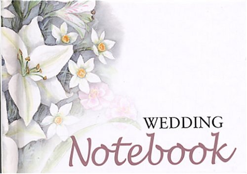Wedding Notebook (TO-GIVE-AND-TO-KEEP) (9781861875860) by Exley, Helen