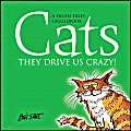 Stock image for DC Cats They Drive Us Crazy for sale by Better World Books