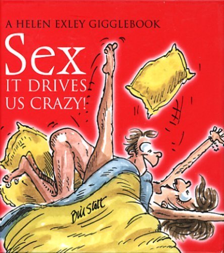 Beispielbild fr Sex: It Drives Us Crazy! (Drive Us Crazy S.) zum Verkauf von WorldofBooks