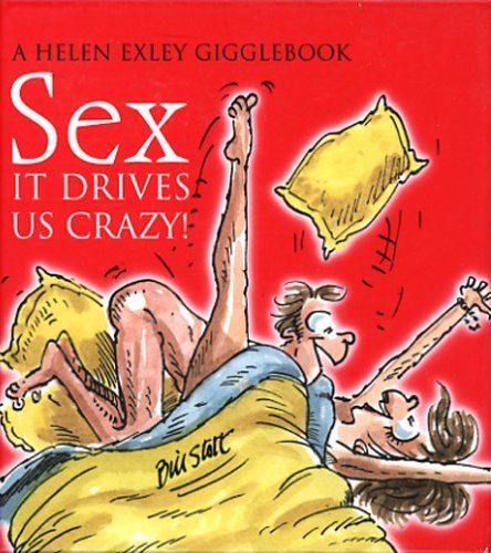 Imagen de archivo de Sex: It Drives Us Crazy! (Drive Us Crazy S.) a la venta por WorldofBooks