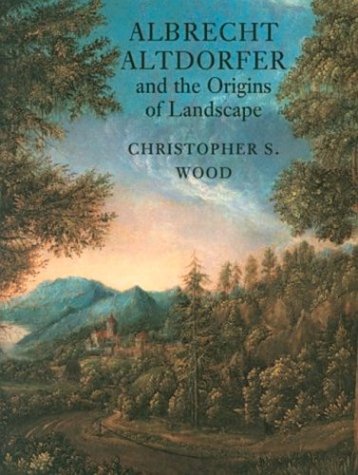 Stock image for Albrecht Altdorfer and the Origins of Landscape for sale by Ashworth Books