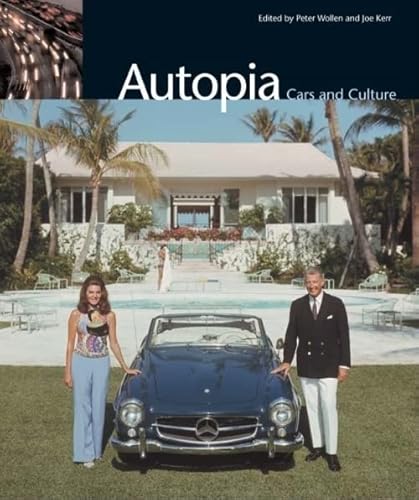 Beispielbild fr Autopia : Cars and Culture zum Verkauf von Better World Books