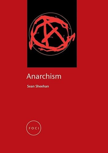 Beispielbild fr Anarchism zum Verkauf von Better World Books