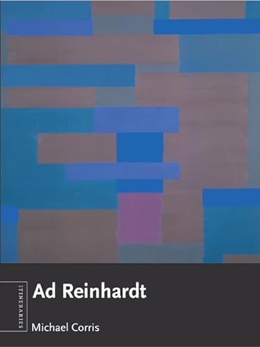 9781861891754: Ad Reinhardt (Itineraries)