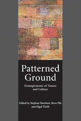 9781861891815: Patterned Ground: Entanglements of Nature and Culture