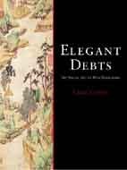 Beispielbild fr Elegant Debts: The Social Art of Wen Zhengming zum Verkauf von BooksRun