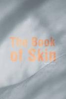 9781861891938: The Book of Skin